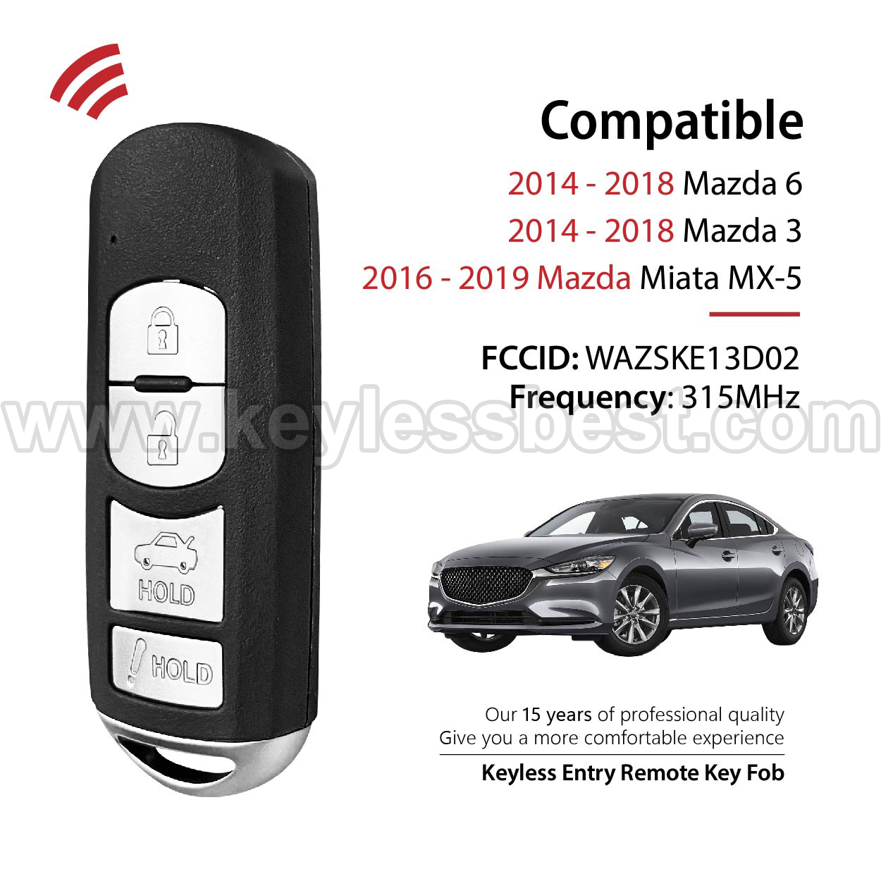 2014-2019 Mazda 6 3 Miata MX-5 / 4 Buttons Keyless Entry Remote / WAZSKE13D02 / PN: GJR9-67-5DY, GJR9-67-5RY, GJY9-67-5DY - Image 2