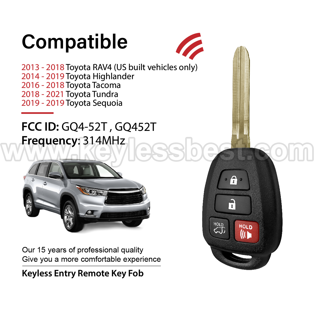 2013-2021 Toyota RAV4 (US built vehicles only) Highlander Tacoma Tundra Sequoia / 4 Buttons Keyless Entry Remote / GQ4-52T , GQ452T / PN: 89070-0R100 / H - Image 2