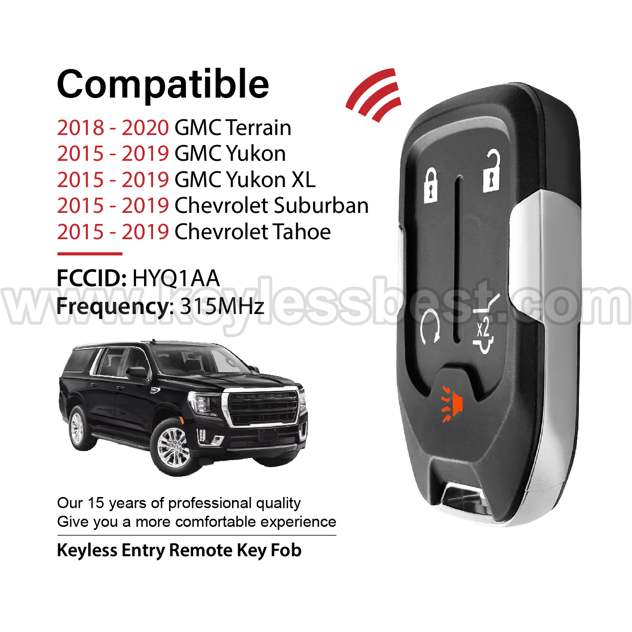 2015-2020 GMC Chevrolet Terrain Yukon Yukon XL Suburban Tahoe / 5 Buttons Keyless Entry Remote / HYQ1AA / PN:13584502 - Image 2
