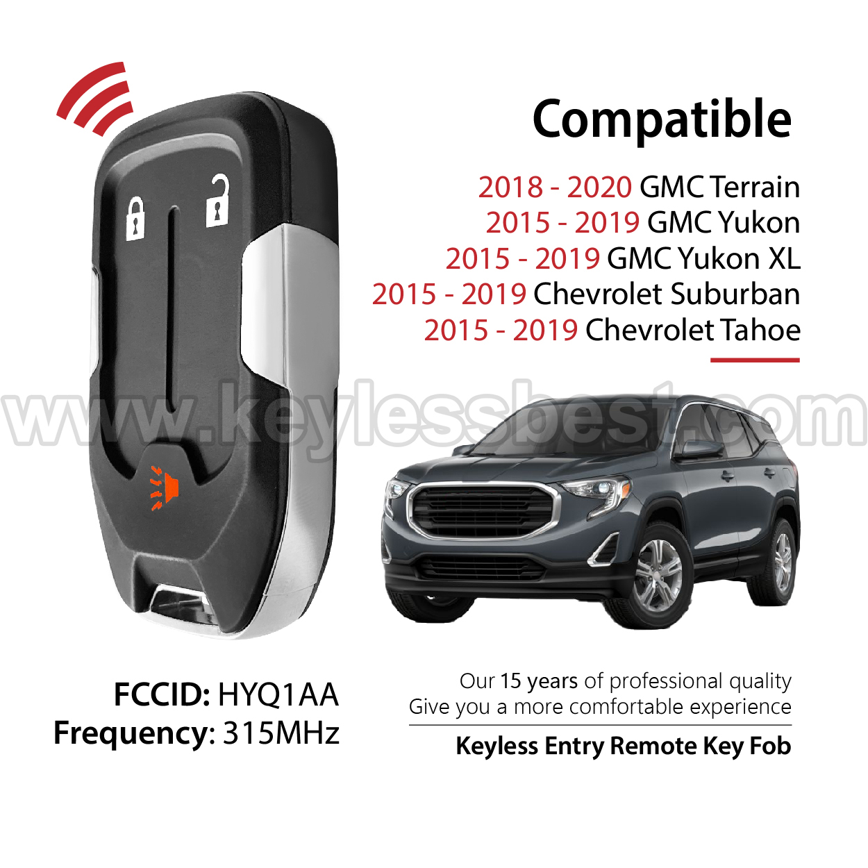 2015-2020 GMC Chevrolet Tahoe Suburban Terrain Yukon Yukon XL / 3 Buttons Keyless Entry Remote / HYQ1AA / PN:13591388 - Image 2